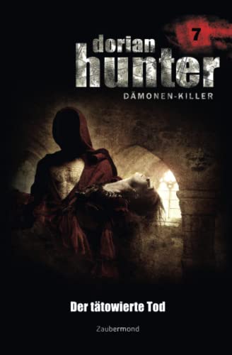 Dorian Hunter 7 - Der tätowierte Tod Dorian Hunter 7 - Der tätowierte Tod