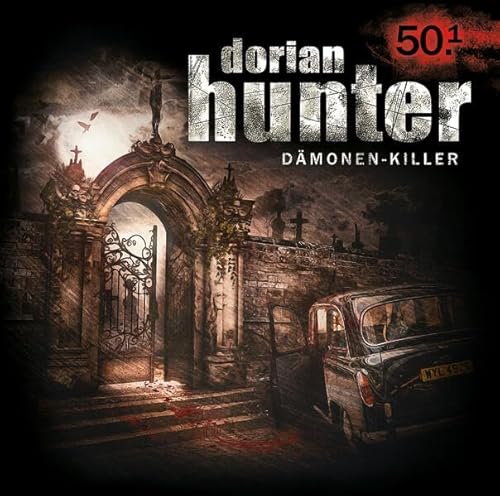 Dorian Hunter Hörspiele Folge 50.1 – Das Kind der Hexe – Der Plan (Dorian Hunter (Hörspiele): Dämonenkiller)
