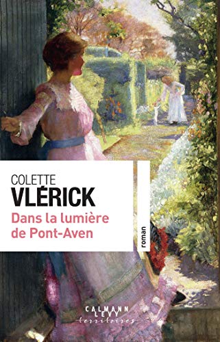 Dans la lumière de Pont-Aven von Calmann-Lévy