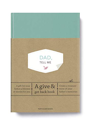 Dad, Tell Me: A Give & Get Back Book