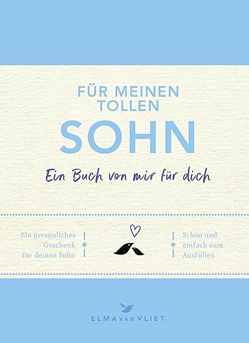 Für meinen tollen Sohn: Ein Buch von mir für dich | Perfekt zum 18. Geburtstag, zu Weihnachten oder zur Konfirmation