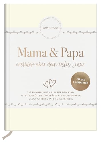 Mama und Papa erzählen über dein erstes Jahr: Erinnerungsalbum für Babys erstes Jahr – Haltet die schönsten Momente fest | Das perfekte Geschenk für werdende Eltern Mama und Papa erzählen über dein erstes Jahr: Erinnerungsalbum für Babys erstes Jahr – Haltet die schönsten Momente fest | Das perfekte Geschenk für werdende Eltern