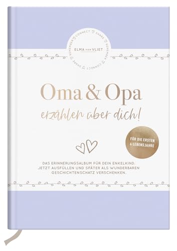 Oma und Opa erzählen über dich: Unser Erinnerungsalbum | Album für Großeltern und Enkel – Haltet die schönsten Momente fest | Das perfekte Geschenk für werdende Omas und Opas Oma und Opa erzählen über dich: Unser Erinnerungsalbum | Album für Großeltern und Enkel – Haltet die schönsten Momente fest | Das perfekte Geschenk für werdende Omas und Opas