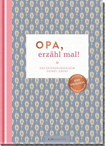 Opa, erzähl mal!: Das Erinnerungsalbum deines Lebens | Das Original │ Hochwertige Sonderausgabe des Bestsellers │ Erinnerungsbuch für deinen ... Vliet - Erzähl mal!-Reihe im Skandi-Design)