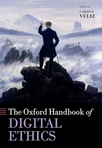 The Oxford Handbook of Digital Ethics (Oxford Handbooks) von Oxford University Press
