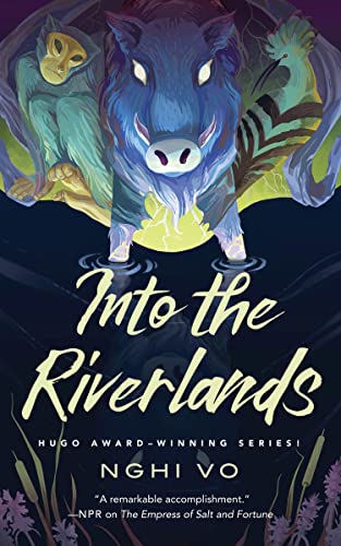Into the Riverlands (The Singing Hills Cycle, 3, Band 3)
