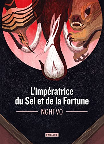 L'impératrice du sel et de la fortune L'impératrice du sel et de la fortune von ATALANTE