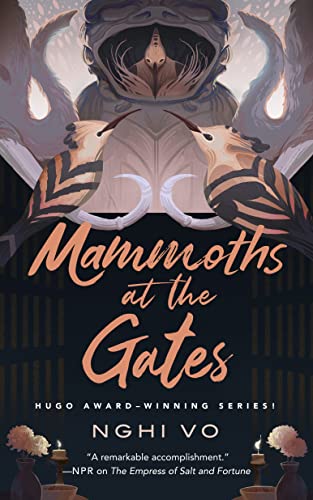 Mammoths at the Gates (Singing Hills Cycle, 4, Band 4)