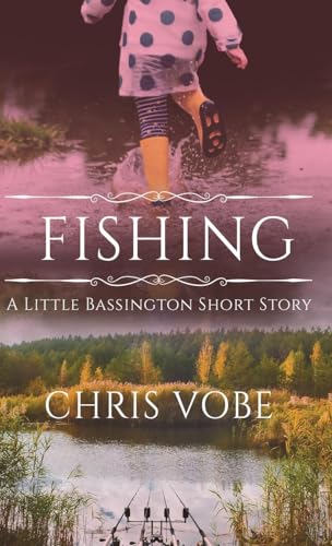 Fishing: A Little Bassington Short Story von Next Chapter
