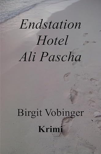 Endstation Hotel Ali Pascha