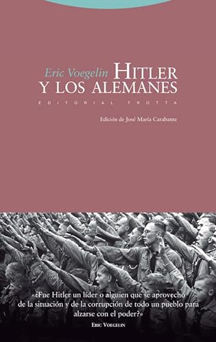 Hitler y los alemanes (Estructuras y Procesos. Ciencias Sociales) von Editorial Trotta, S.A.