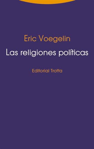 Las religiones políticas (Estructuras y Procesos. Filosofía)