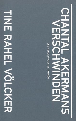Chantal Akermans Verschwinden: Les Rendez-vous de Tarnów (Books on Films) von Spectormag GbR