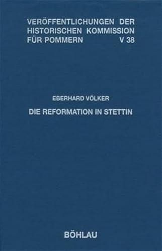 Die Reformation in Stettin.