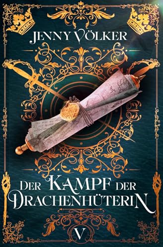 Der Kampf der Drachenhüterin: Band 5 (Drachenhüter-Schicksals-Saga) von tolino media