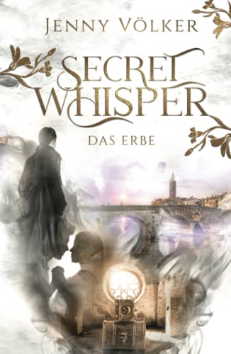 Secret Whisper - Das Erbe: Band 1 der Vampirsaga