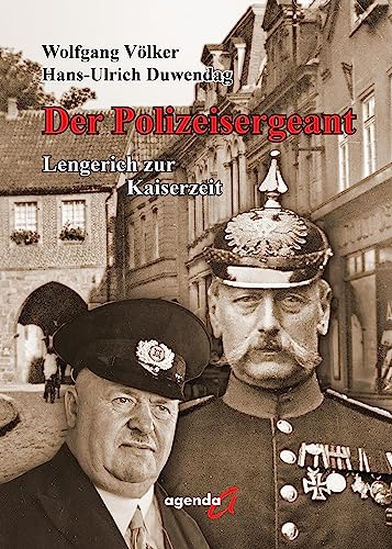 Der Polizeisergeant: Lengerich zur Kaiserzeit