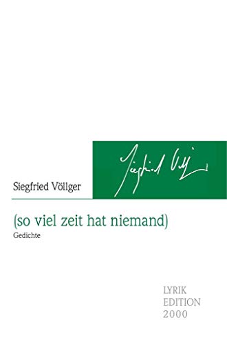 (so viel zeit hat niemand): Gedichte