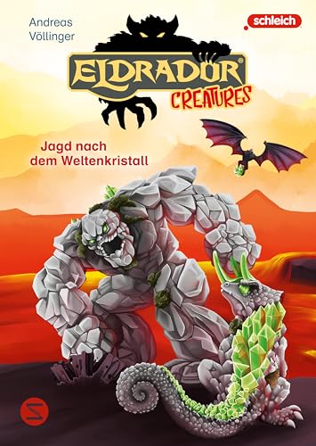 Eldrador Creatures: Jagd nach dem Weltenkristall: Erstes Selberlesen mit Spaß und Abenteuerlust | Ein Eldrador-Abenteuer für Kinder ab 8 von Schneiderbuch