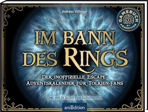 Im Bann des Rings: Der inoffizielle Escape-Adventskalender für Tolkien-Fans. Mit 24 Seiten zum Aufschneiden | Das perfekte Geschenk für "Herr der Ringe"-Fans von arsEdition