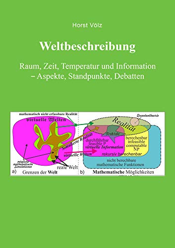 Weltbeschreibung: Raum, Zeit, Temperatur und Information - Aspekte, Standpunkte, Debatten von Shaker
