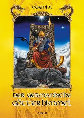 Der germanische Götterhimmel von Arun Verlag