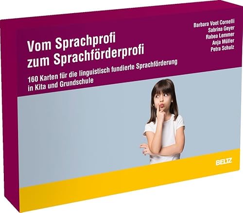 Vom Sprachprofi zum Sprachförderprofi - das Kartenset: 160 Karten für die linguistisch fundierte Sprachförderung in Kita und Grundschule von Beltz