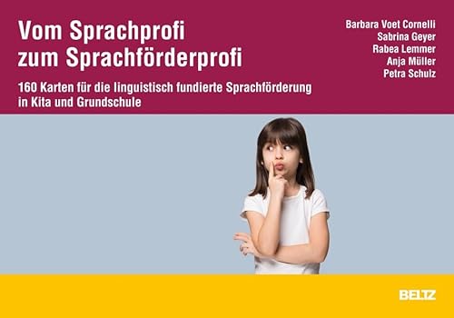 Vom Sprachprofi zum Sprachförderprofi - das Kartenset: 160 Karten für die linguistisch fundierte Sprachförderung in Kita und Grundschule Vom Sprachprofi zum Sprachförderprofi - das Kartenset: 160 Karten für die linguistisch fundierte Sprachförderung in Kita und Grundschule