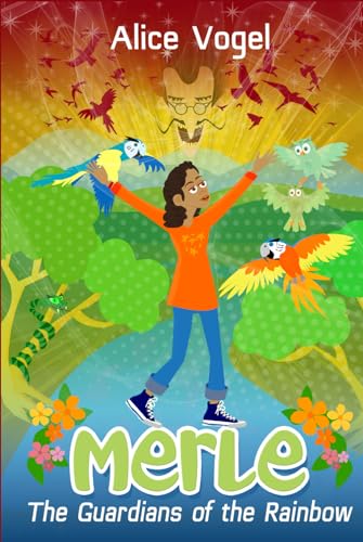 Merle: The Guardians of the Rainbow (The Trinket Trilogy, Band 3)