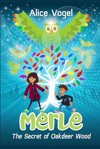 Merle: The Secret of Oakdeer Wood (The Trinket Trilogy, Band 2)