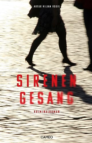 Sirenengesang: Thriller von Cameo Verlag