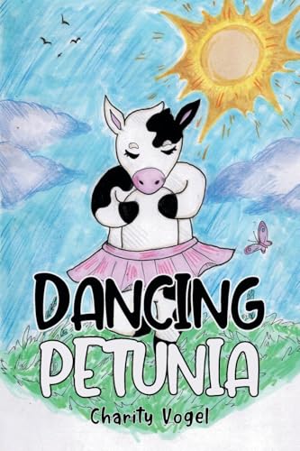 Dancing Petunia von Covenant Books