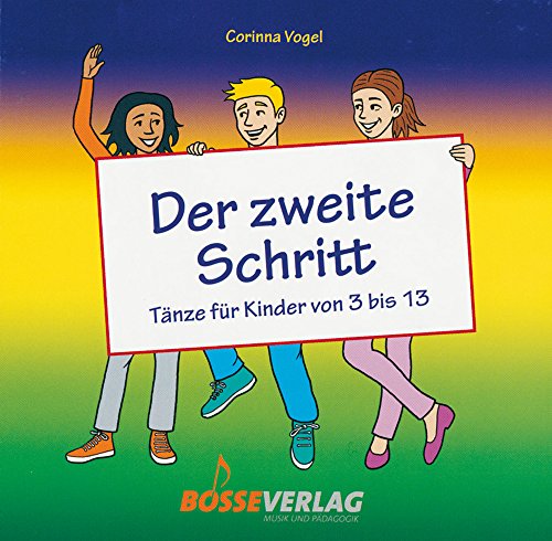 Der zweite Schritt: Tänze für Kinder von 3 bis 13