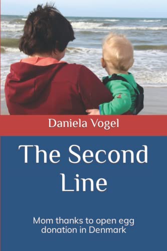 The Second Line: Mom thanks to open egg donation in Denmark