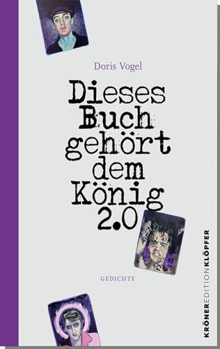 Dieses Buch gehört dem König 2.0: Gedichte (Edition Klöpfer) von Alfred Kröner Verlag