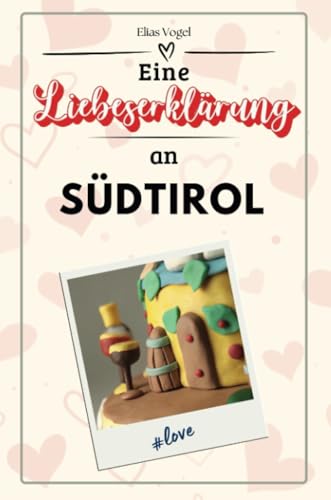 Eine Liebeserklärung an Südtirol - Die große Hommage - das perfekte Geschenk für Weihnachten und Geburtstag und jeden Anlass von FlipFlop