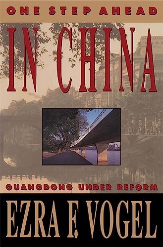 One Step Ahead in China: Guangdong under Reform (Interpretations of Asia) (Harvard East Asian, Band 105) von Harvard University Press