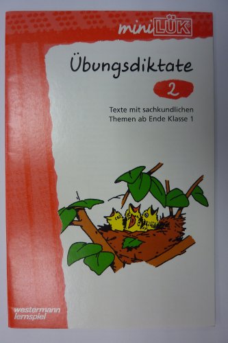 LÜK-mini Übungsdiktate: mini LÜK, Übungsdiktate 2, Einfache Texte mit sachkundlichen Themen ab Ende Klasse 1