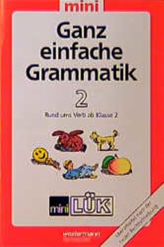 miniLÜK Ganz einfache Grammatik: mini LÜK, Übungshefte, Ganz einfache Grammatik: Verb