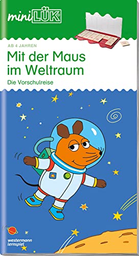 miniLÜK: Maus im Weltall: Mit der Maus im Weltraum (miniLÜK-Übungshefte: Kindergarten)