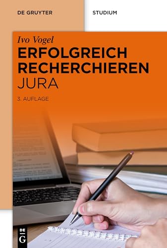 Erfolgreich recherchieren - Jura (De Gruyter Studium) von de Gruyter