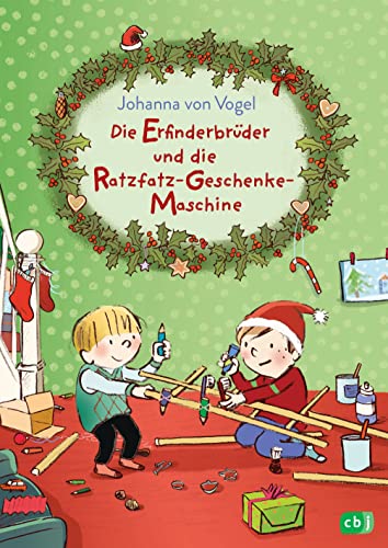 Die Erfinderbrüder und die Ratzfatz-Geschenke-Maschine: Freche Vorlesegeschichte für Kinder ab 5 Jahren (Die Erfinderbrüder-Reihe, Band 3) von cbj