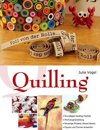 Quilling: Voll von der Rolle