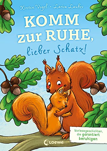 Komm zur Ruhe, lieber Schatz!: Vorlesegeschichten, die garantiert beruhigen - Perfekt zum Einschlafen für Kinder ab 4 Jahren Komm zur Ruhe, lieber Schatz!: Vorlesegeschichten, die garantiert beruhigen - Perfekt zum Einschlafen für Kinder ab 4 Jahren