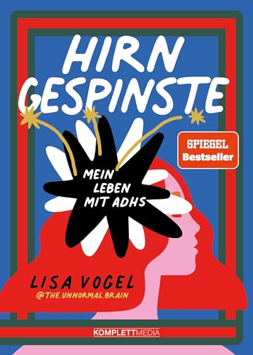 Hirngespinste (SPIEGEL-Bestseller): Mein Leben mit ADHS von Komplett-Media GmbH