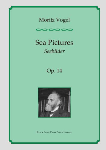 Vogel: Seebilder, op. 14: Six Pieces for Piano