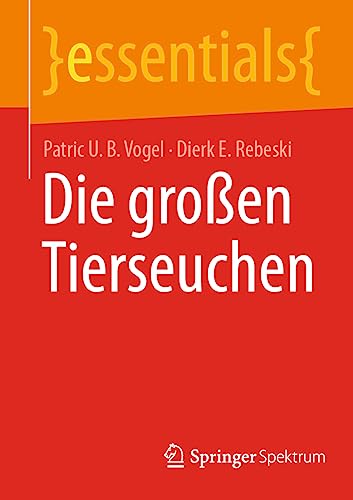 Die großen Tierseuchen (essentials)