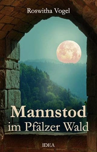 Mannstod im Pfälzer Wald: Kriminalroman