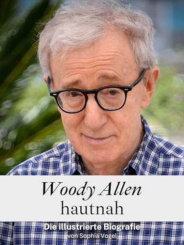 Woody Allen hautnah - Komplett in Farbe: Die illustrierte Biografie von FlipFlop