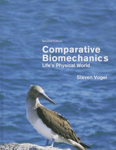 Comparative Biomechanics: Life's Physical World